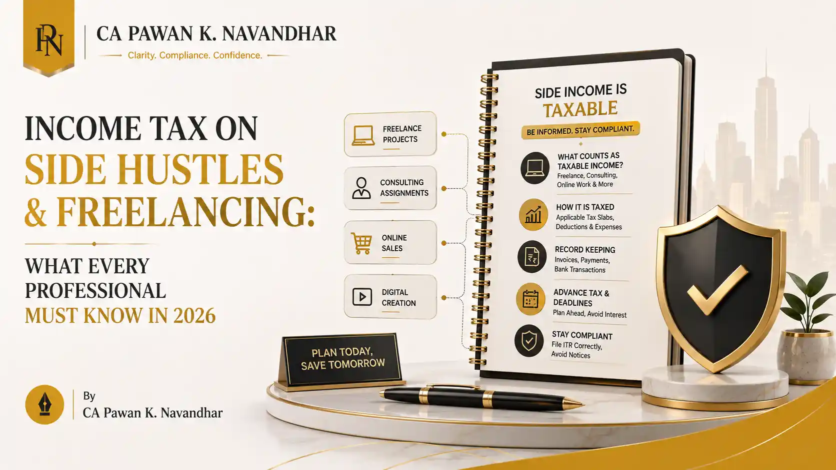 Income Tax on Side Hustles & Freelancing: What Every Professional Must Know in 2026