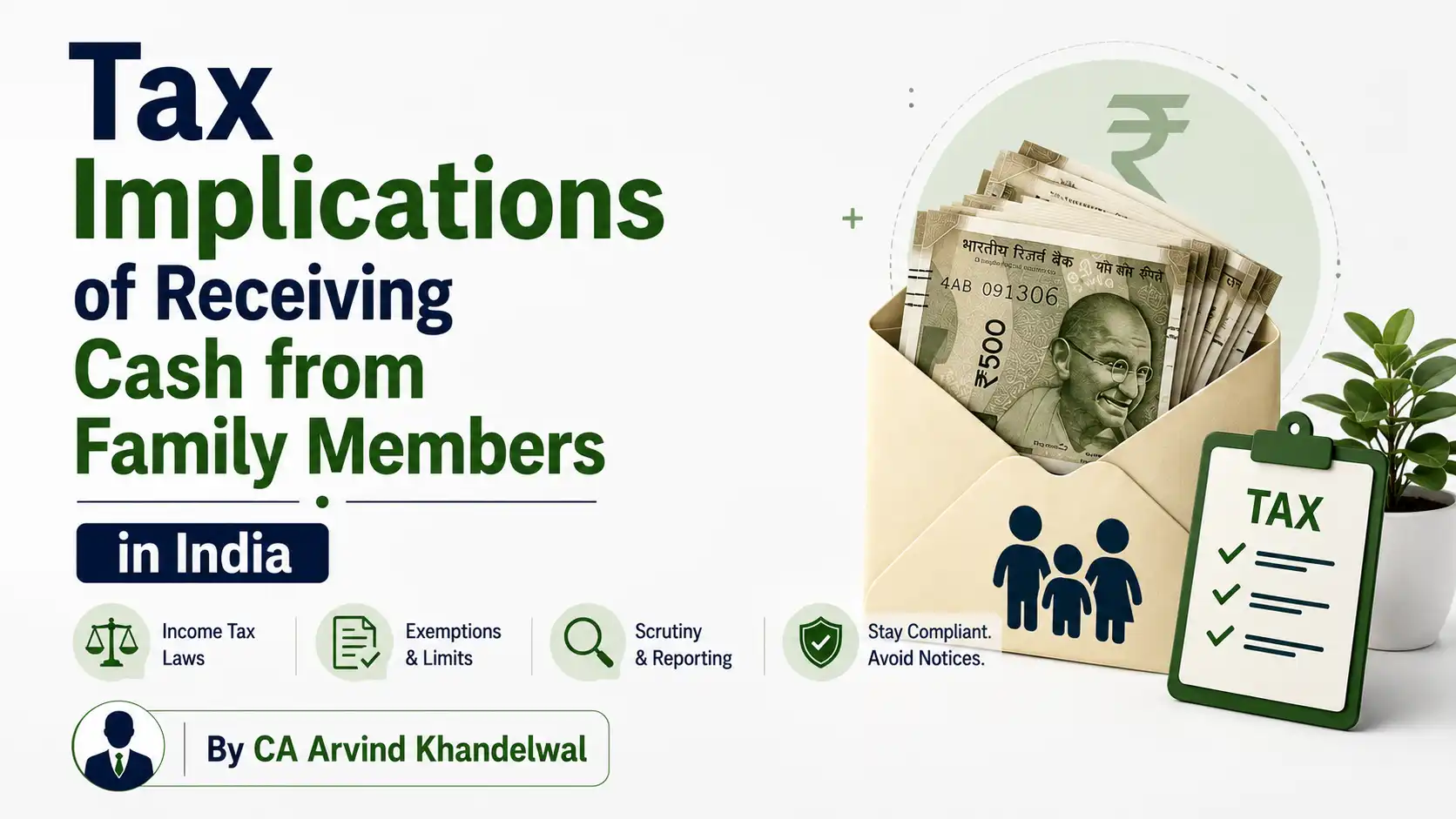 Tax Implications of Receiving Cash from Family Members in India